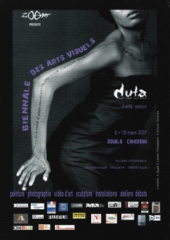 «Biennale des Arts Visuels DUTA (2ème édition)» @ Bonapriso Center for the Arts, Douala, Kameroen (Maart 2007)