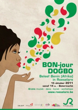 «BON-jour Dogbo - Beleef Benin (Afrika) in Roeselare» @ Botermarkt (Marché au Beurre), Roeselare, België (Oktober 2011)
