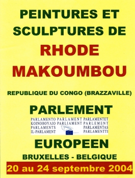 «Peintures et sculptures de Rhode Makoumbou - République du Congo (Brazzaville)» @ Parlement Européen, Brussel, België (September 2004)