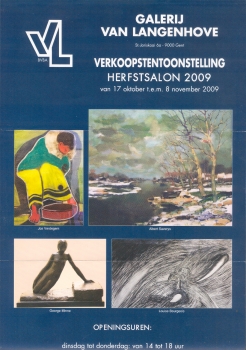 «Verkoopstentoonstelling - Herfstsalon 2009» @ Galerie Van Langenhove, Gent, België (Oktober › November 2009)