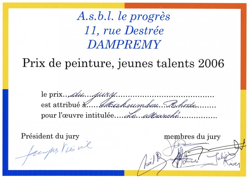 16 december 2006 › «Prix de peinture, jeunes talents 2006» attribué à Rhode Makoumbou par l'Asbl Le progrès.