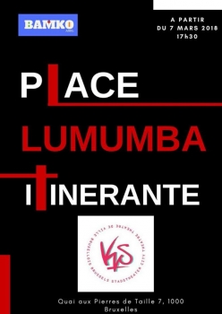 «Place Lumumba itinérante» @ KVS (Koninklijke Vlaamse Schouwburg), Bruxelles, Belgique (Mars 2018)